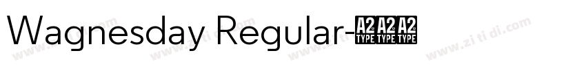 Wagnesday Regular字体转换